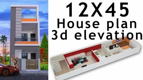 12X45 House plan with 3d elevation by nikshail - YouTube