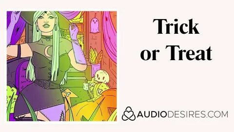 Trick or Treat Halloween Sex Story Erotic Audio for... xHams