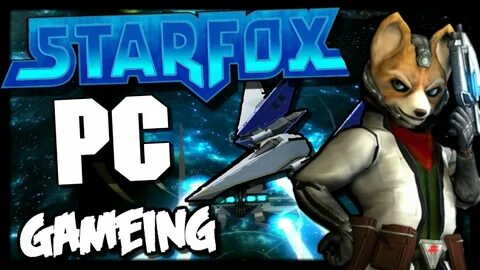 StarFox Event Horizon -PC Gaming- - YouTube