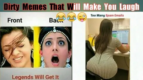 Dirty Memes that Will Make You Laugh 😂 😂 😋 - YouTube
