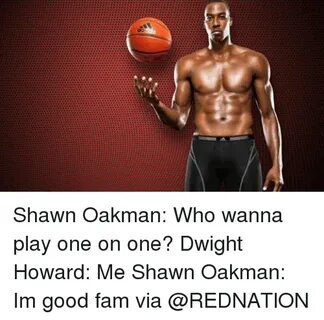 Shawn Oakman Who Wanna Play One on One? Dwight Howard Me Sha