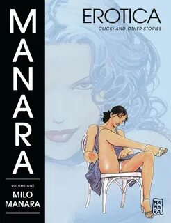 Manara Erotica Volume 1: Click! and Other Stories купить, оп