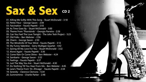 Sax & Sex (part 2) 🎷 💋 Sexy Instrumental Saxophone Music Col