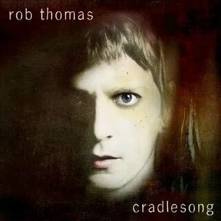 Cradlesong by Rob Thomas (CD, Jun-2009, Emblem/Atlantic) for