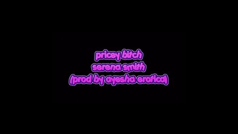 Serena Smith - Pricey Bitch (prod. by Ayesha Erotica) - YouT