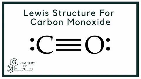 Lewis Structure for CO (Carbon Monoxide) - YouTube