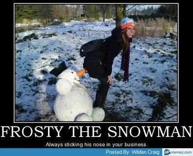 Funny snowman Memes