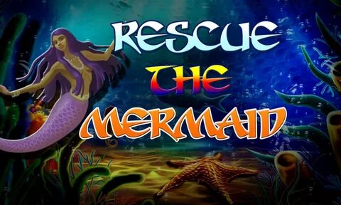 Play TTNG Rescue The Mermaid Free Online Games KidzSearch.co