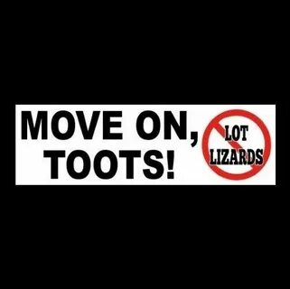 No Lot Lizards Keep Walking Trucker Car or Truck Window Lapt