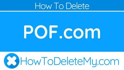 How to Delete or Cancel POF.com - HowToDeleteMy