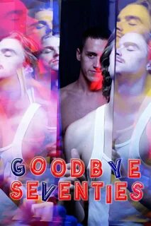 Прощайте, семидесятые / Goodbye Seventies (2020) фильм FHD 1