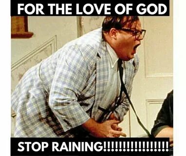 Stop raining Keto quote, Rain humor, Rain meme