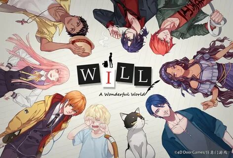 WILL: A Wonderful World. 