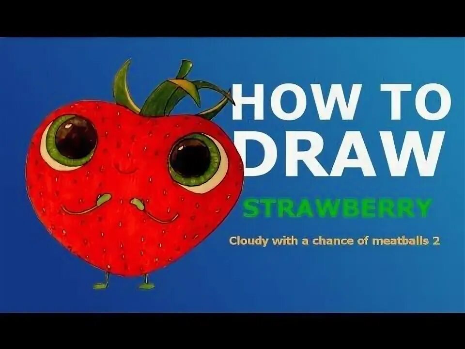 ▶ How to draw - Strawberry - Cloudy With a Chance of Meatbal