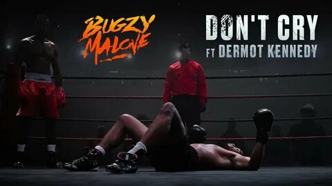 Don't Cry - Bugzy Malone & Dermot Kennedy Shazam