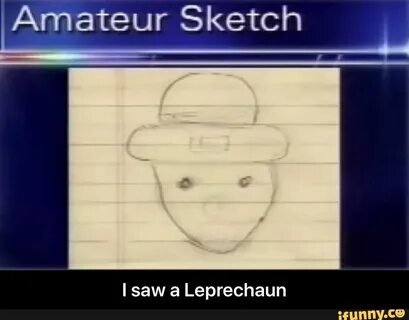 I saw a Leprechaun - I saw a Leprechaun