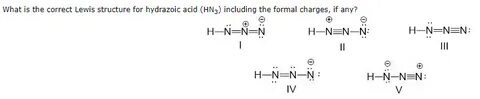 Solved What is the correct Lewis structure for hydrazoic Che