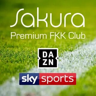 Sky Sport und DAZN live FKK Sakura Böblingen FKK24.de