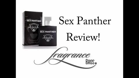 Sex Panther Review! - YouTube