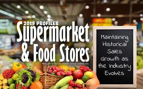 SUPERMARKET & FOOD STORES 2019 PRESENTATION - Media Group On