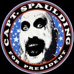 Toxic Web - Tag: span Captain Spaulding for President/span
