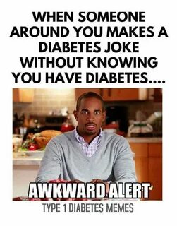 T1D awkward alert it's mostly the morons who don't know the 