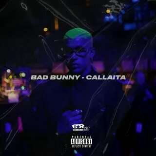 Bad Bunny - Callaita by LD_GinaJakson_SL and JocelynMorales8