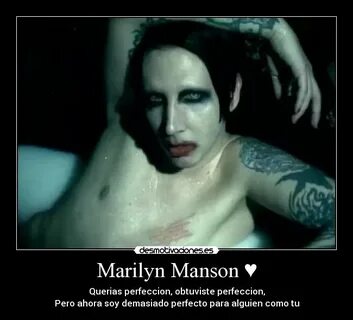 Marilyn Manson ♥ Desmotivaciones