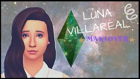 Speed CAS: Luna Villareal Makeover - YouTube