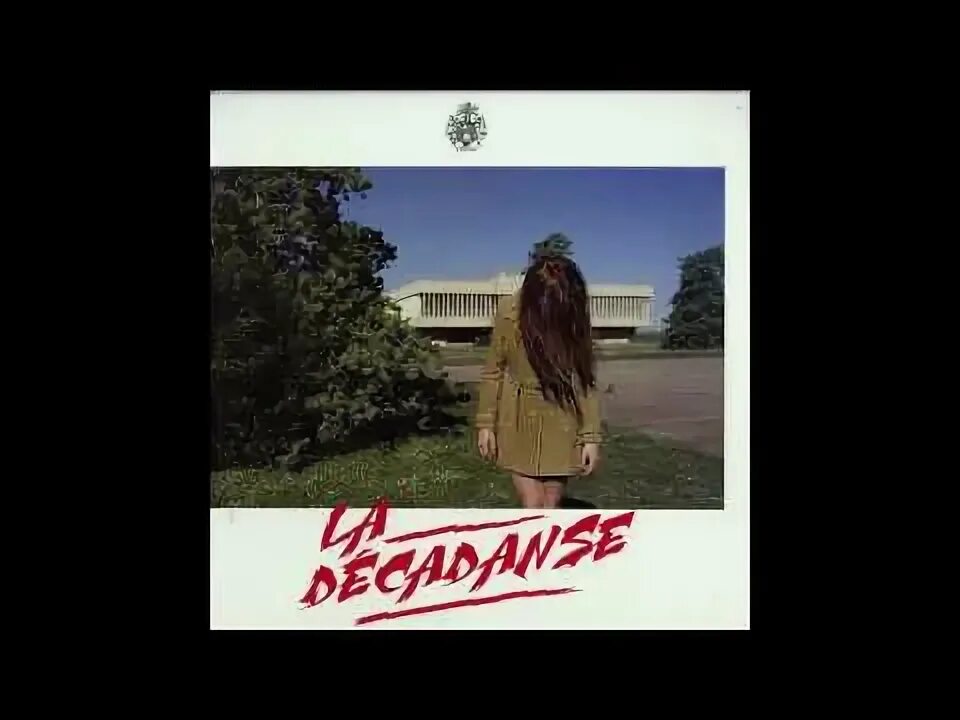 La Decadanse - La Decadanse (2015, Vinyl) - Discogs