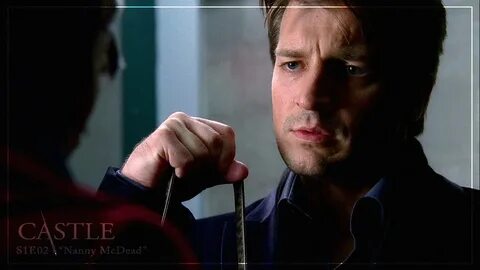 Castle 1x02: Nanny McDead "Are you really the one who has to