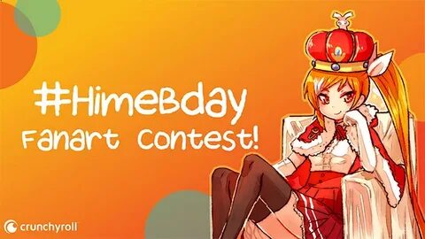 Crunchyroll - Celebrate Crunchyroll Hime's Birthday with a F