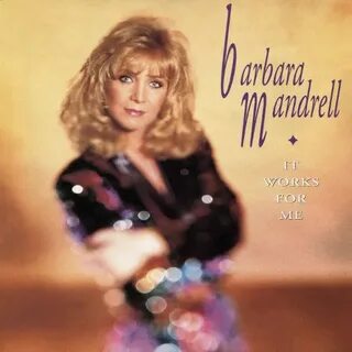 Barbara Mandrell - It Works For Me (1994, CD) - Discogs
