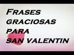 Frases de San Valentín (27 frases)