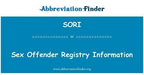 SORI Definition: Sex Offender Registry Information Abbreviat