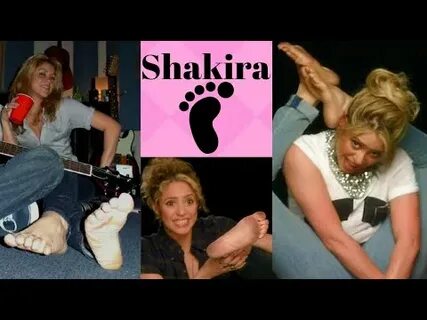 Shakira' s FEET - YouTube