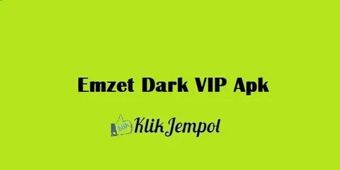 Emzet Dark VIP Apk Download Latest Version!