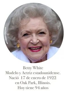 Mujeres que inspiran mi caminar - "Betty White" Mujer sin hi