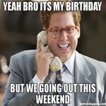 Hilarious Birthday Meme Image With Lots Of Smile Nice Wishes