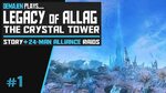 #1 - FFXIV - Legacy of Allag The Crystal Tower (Unlock/Story