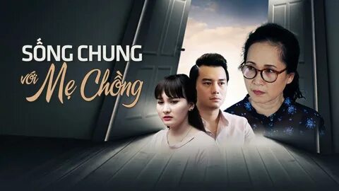 Xem Sống chung với mẹ chồng - Tập 14 Full HD VTV Giải trí VT