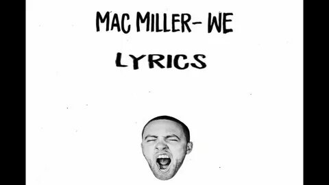 Mac miller- "WE" Lyrics ft,CeeLo Green - YouTube Music