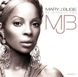 highest level of music: Mary J. Blige - Be Without You-Promo