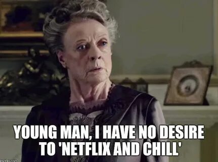15 Violet Crawley Memes From 'Downton Abbey' That Will Have 