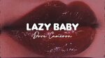 Dove Cameron - Lazy Baby (Lyrics) - YouTube