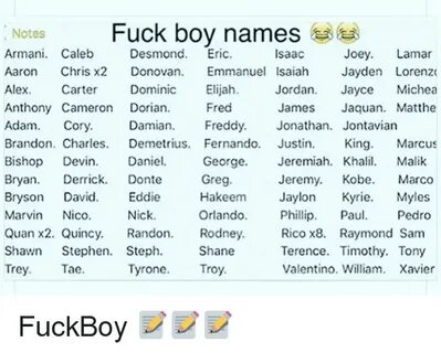 fuckboy names #99DEGREE