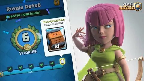 MELHOR DECK PARA O DESAFIO ROYALE RETRÔ - CLASH ROYALE - You