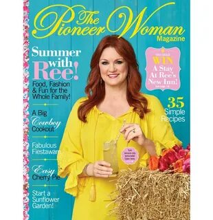 The Pioneer Woman Magazine Summer 2018 Edition - The Pioneer