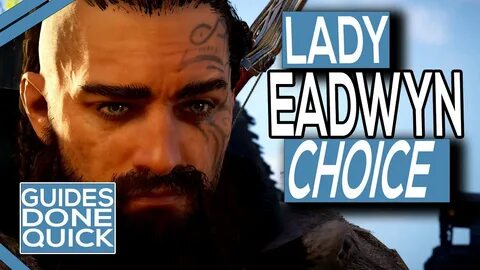 Assassin's Creed Valhalla Lady Eadwyn Choice Guide - YouTube