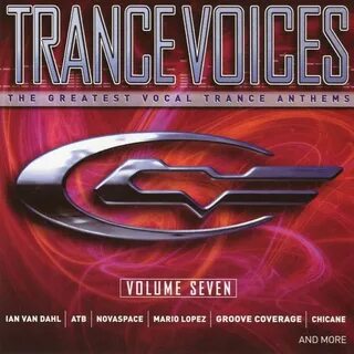 ⭐ Trance Voices VII - (The Greatest Vocal Trance Anthems Ger